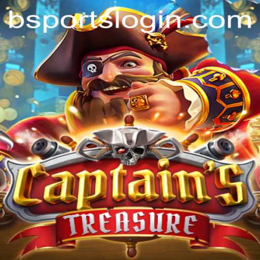 Embark on a Thrilling Adventure with CaptainssTreasure and the Exciting World of bsports