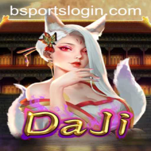 Exploring the Thrilling World of DaJi and Its Buzz in the bsports Arena