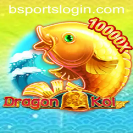 DragonKoi: A Thrilling Adventure in the World of BSports Gaming