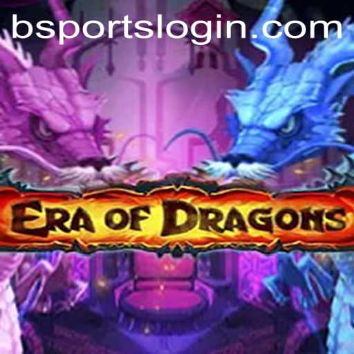 EraOfDragons: Unveiling the Mystical Realm of Fantasy Gaming