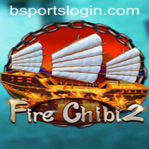FireChibi2 and bSports: Navigating the Exciting World of Next-Gen Gaming