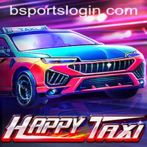 Exploring the Excitement of HappyTaxi: A Deep Dive into the Game and Its Connection to bsports