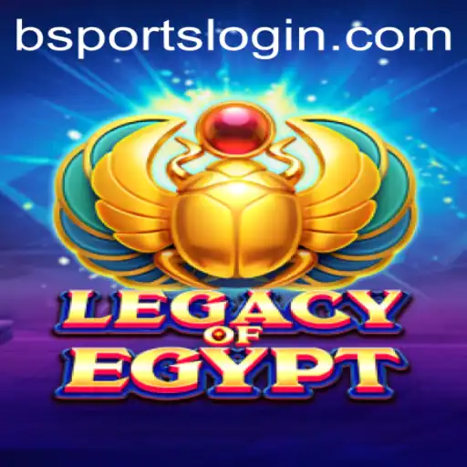 Exploring the Exciting World of LegacyOfEgypt in the bsports Arena
