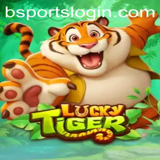 Discovering the Excitement of LuckyTiger and the Influence of BSports
