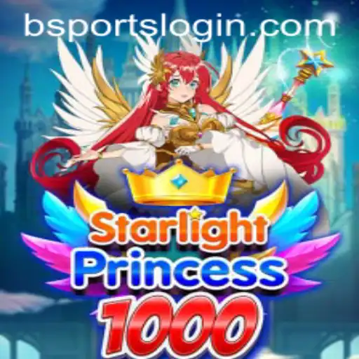 Discover the Excitement of StarlightPrincess1000 in the World of BSports